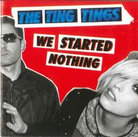 Ting Tings: We started nothing CD