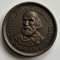 Giuseppe Garibaldi - Centenario della morte 1882 - 1982