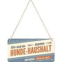 Metall-Hängeschild-WIR SIND HUNDE-HAUSHALT-20X10 CM