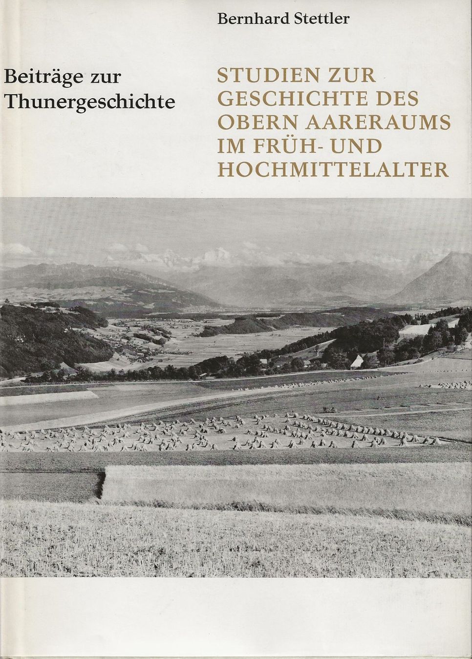 Libri: Geschichte des obern Aareraums – Usato da Bern venduto da Grindelwaldaus