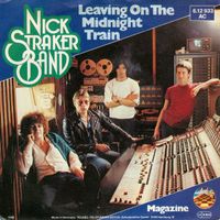 Straker Nick Band: Leaving On The Midnight Train 7"