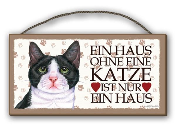 Schilder: Holzschild-EIN HAUS OHNE SCHW/W KATZE – Neu und originalverpackt aus Rupperswil von big-one-sale