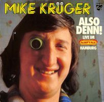 LP Mike Krüger - Also denn  Live in Hamburg