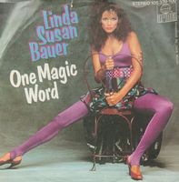 Vinyl-Single Linda Susan Bauer - One Magic Word