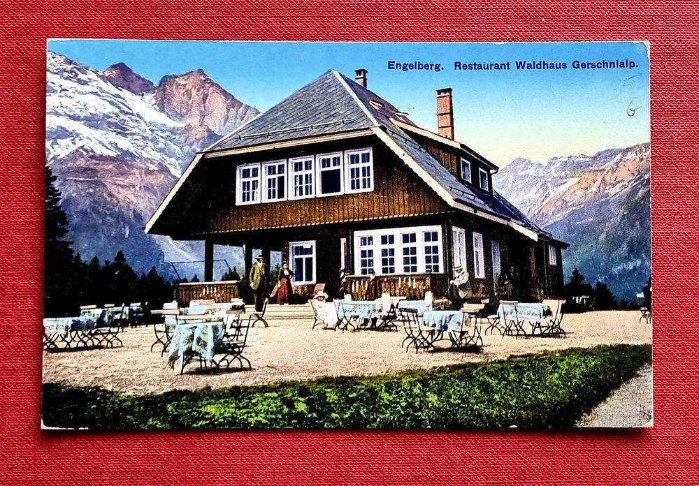 Engelberg - Restaurant Waldhaus - Gerschnialp - Color - 1917 (Gebraucht ...