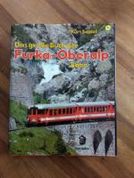 Das grosse Buch der Furka-Oberalp Bahn - Kurt Seidel