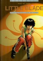 LITTLE BLADE - Tomes 1-2 / série complète