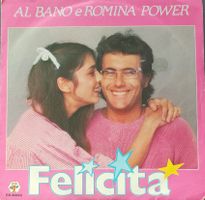 Vinyl-Single Al Bano & Romina Power - Felicita
