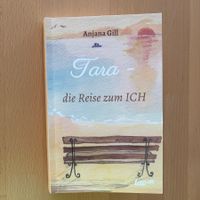 Anjana Gill: Tara – die Reise zum Ich / Taschenbuch