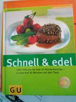 Kochbuch: Schnell & edel - 100 Rezepte