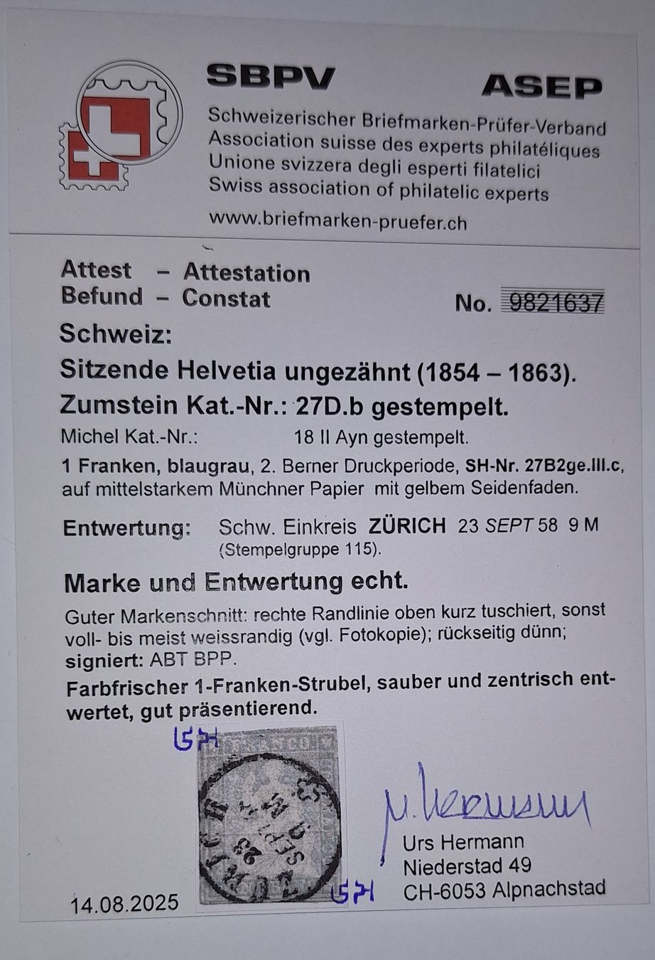 Tutti i francobolli: Strubel 27D / 27B2ge.III.c mit Attest – Usato da Balgach venduto da SIMEON27 2