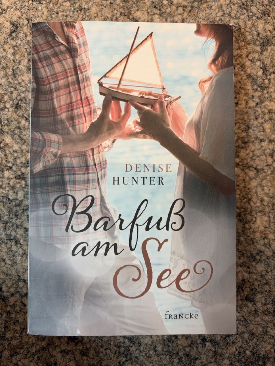 Bücher: Barfuss am See - Denise Hunter – Gebraucht aus Oberentfelden von mir_y2yj
