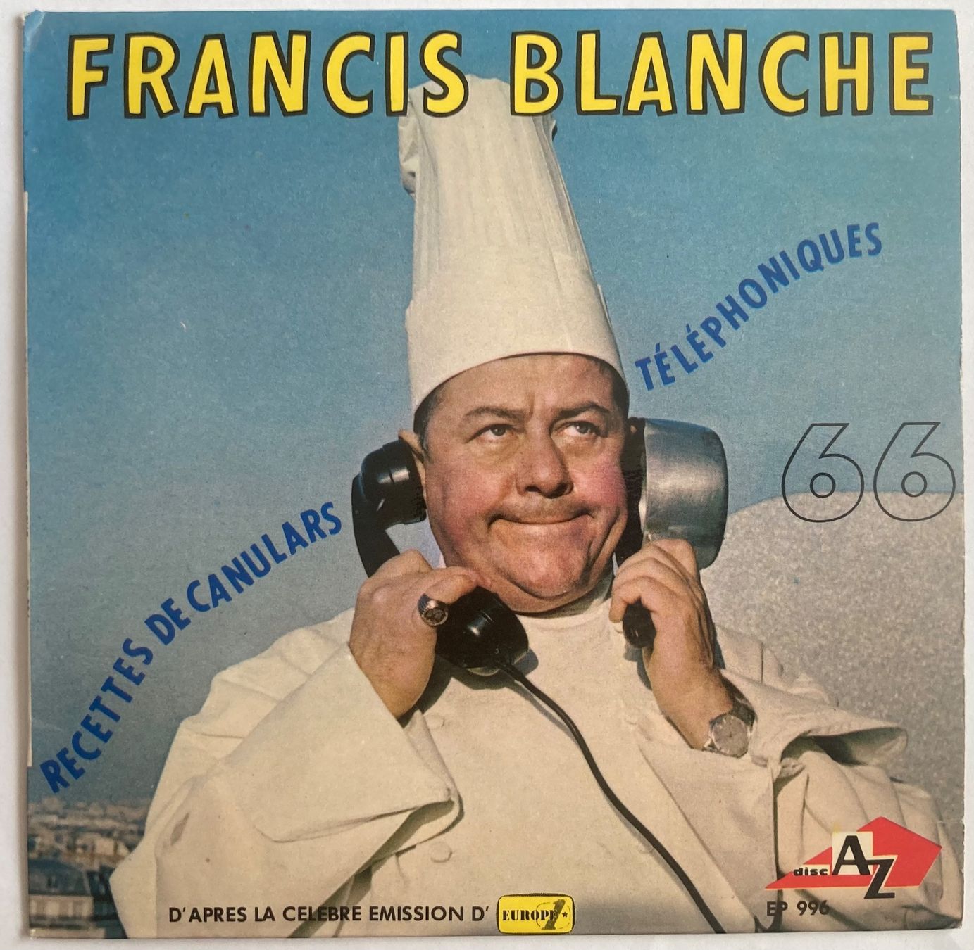 Schallplatten: FRANCIS BLANCHE - RECETTES DE CANULARS TÉLÉPHONIQUES – Gebraucht aus Poliez-Pittet von Newtown-Records