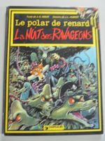 Le Polar de Renard " la nuit des Ravageons " Imbar + Hubert