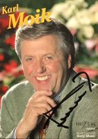 Karl Moik 1938-2015 Autogramm signiert Foto 10x15cm
