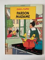 QUICK & FLUPKE / TOME 7 / PARDON MADAME