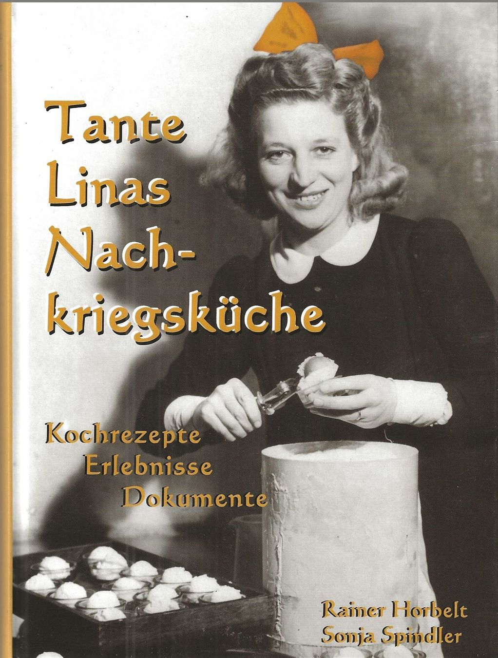 Libri: Tante Linas Nachkriegsküche – Usato da Bern venduto da Grindelwaldaus