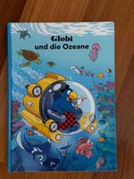 Globi und die Ozeane Kinderbuch 1.Auflage fast NEU