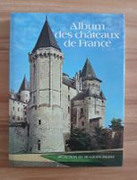 Album des châteaux de France - Sélection du Reader’s Digest