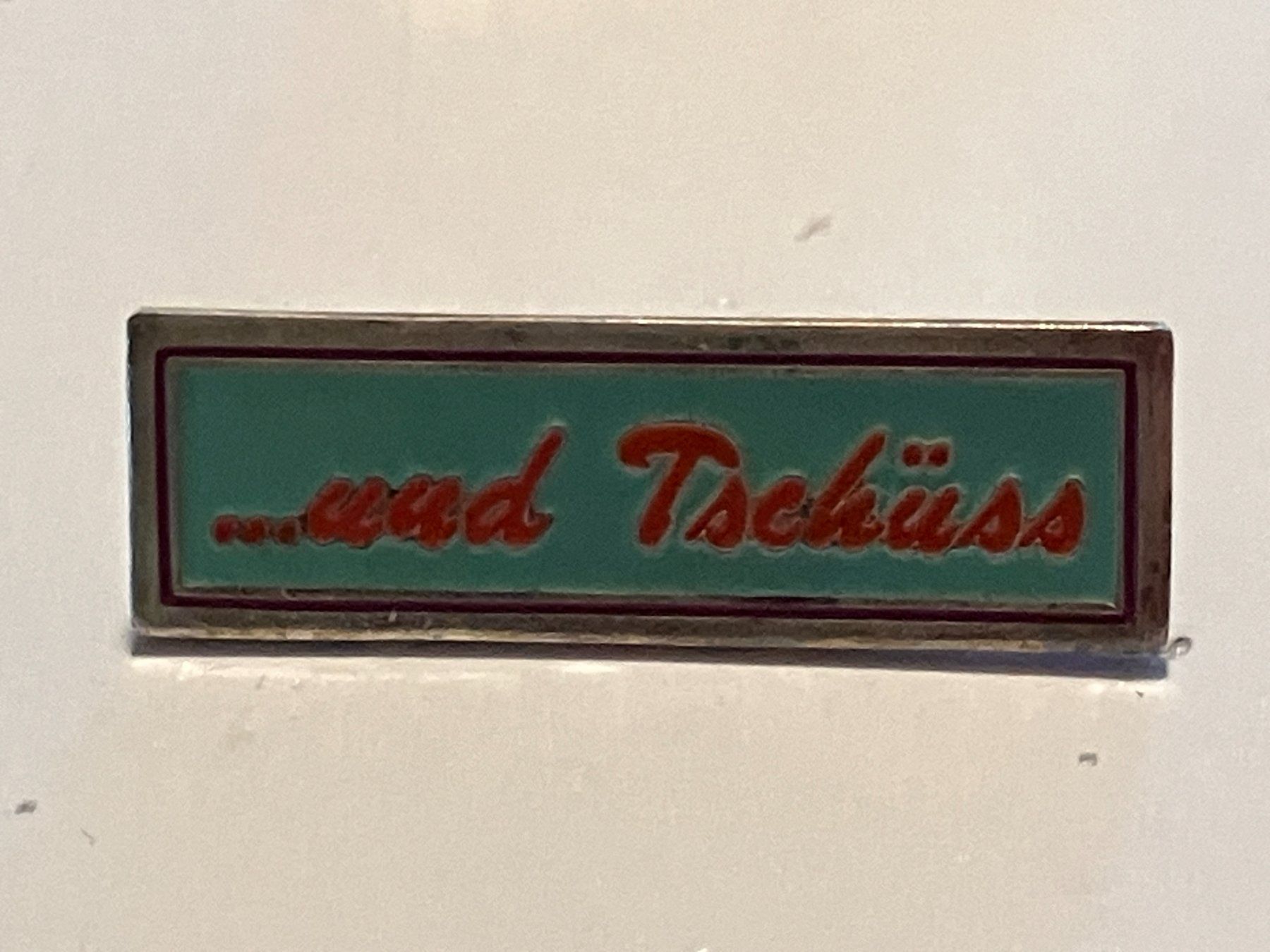 Placchette & Badge: 1 Pin und Tschüss – Usato da Basel venduto da djwwpp