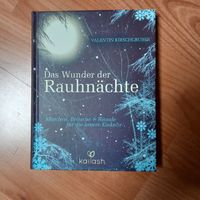 Das Wunder der Rauhnächte - Valentin Kirschgruber