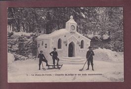 LA CHAUX-DE-FONDS Chapelle de neige - 1914 // pli d'angle //