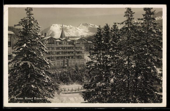 Ansichtskarten: AK Arosa, Hotel Eden – Gebraucht aus Berlin von bartko-reher