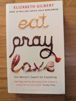 "Eat, Pray, Love" von Elizabeth Gilbert, Top Zustand!
