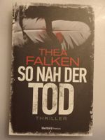 Taschenbuch - Thea Falken / SO NAH DER TOD - neu