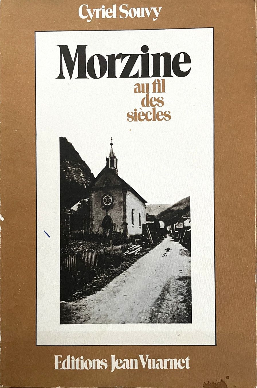 Libri: Morzine au fil des siècles – Usato da Savagnier venduto da Ne2065