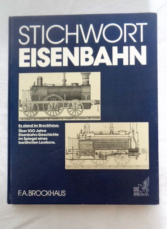 Stichwort Eisenbahn Über 100 Jahre Eisenbahn Geschichte Kaufen auf