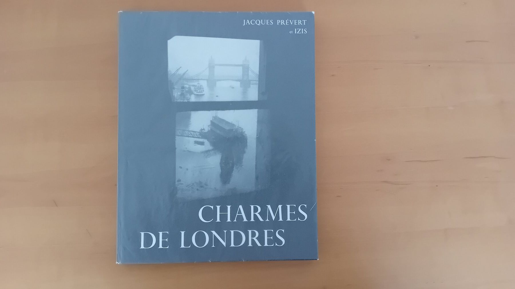 Libri: Charmes de Londres - Jacques Prévert , Izis-Bidermanas – Usato da Fribourg venduto da Werkt