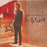 Eagle-Eye Cherry – Sub Rosa