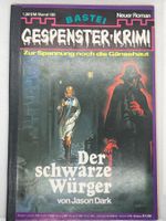 Gespenster-Krimi Band 180 Der schwarze Würger 1. Auflage