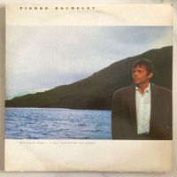 PIERRE BACHELET - QUELQUE PART... C'EST TOUJOURS AILLEURS