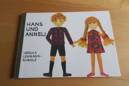 HANS UND ANNELI / Ursula Lehmann-Gugolz