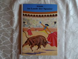 Globi im Lande der Spanier - TOP 1. Auflage unbemalt - G280