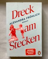 Dreck am Stecken (Roman von Alexandra Fröhlich)