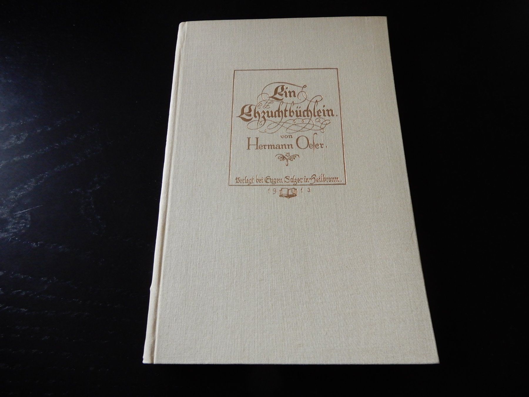 Libri: Hermann Oeler, Ein Ehzuchtbüchlein 1913 – Usato da Erstfeld venduto da Mario_boe0