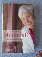Mutanfall. Mein Leben ohne Ernst. Lisa Marti