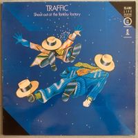 TRAFFIC - SHOOT AT THE FANTASY FACTORY