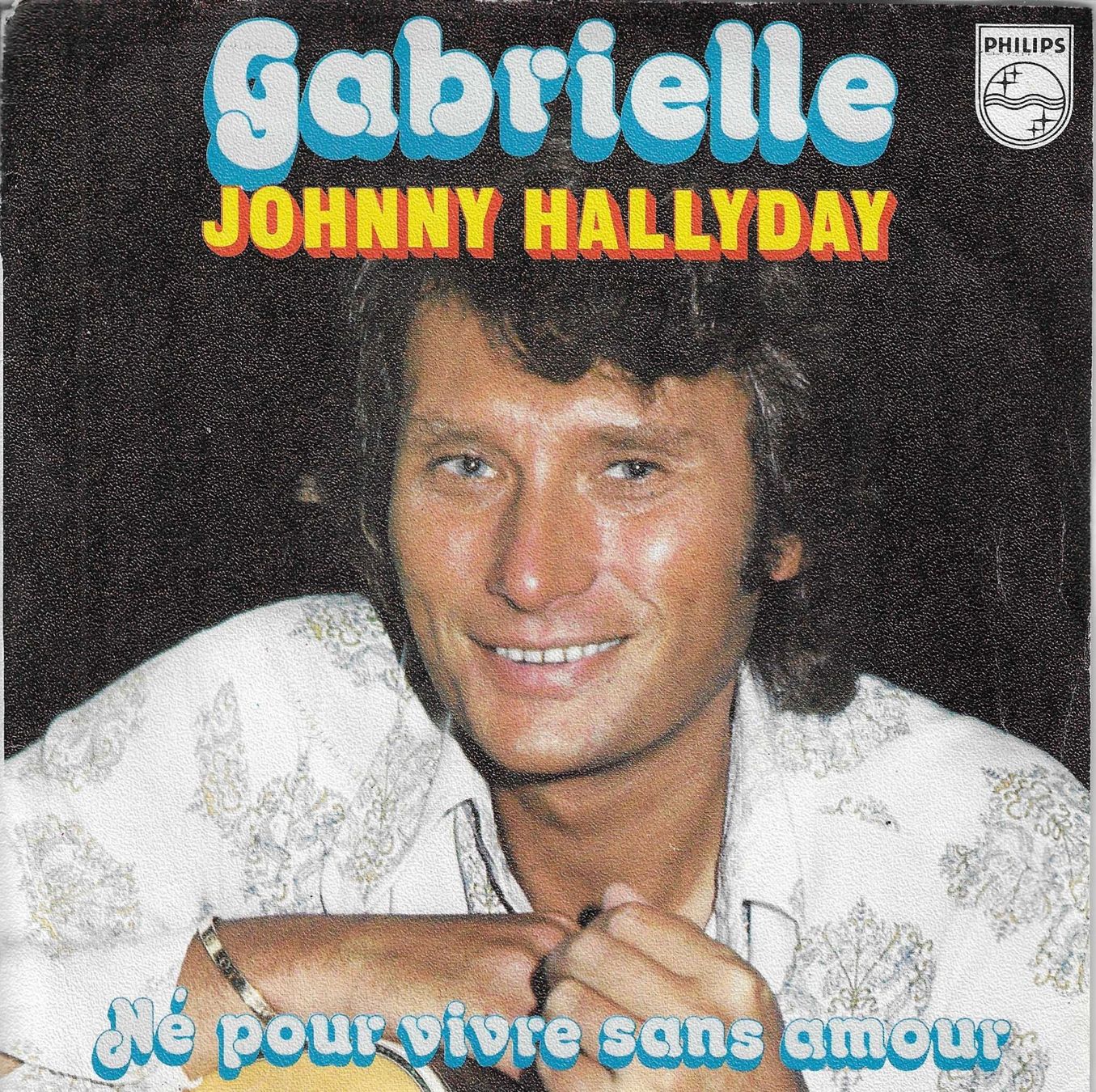 Dischi in vinile: Johnny Hallyday - Gabrielle – Usato da Savagnier venduto da Ne2065