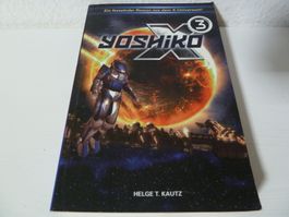 Helge T. Kautz: X³ - Yoshiko