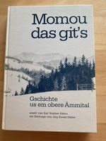 Momou das git‘s/ Gschichte us em obere Ämmital - K.W.Dähler 