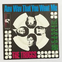 Single: THE TROGGS - Any Way That You Want Me (Garage)