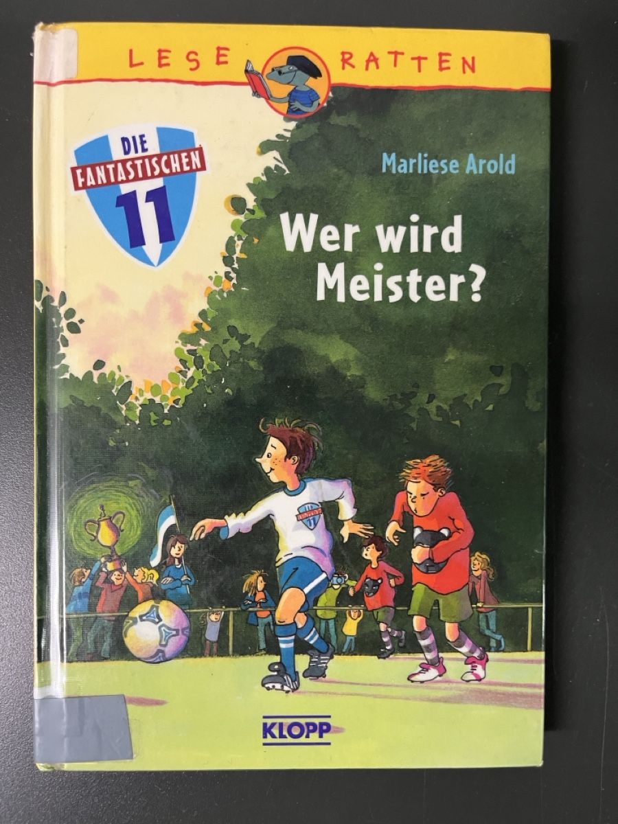 Libri: Kinderbuch: Die fantastischen 11 - Wer wird Meister? – Usato da Arnegg venduto da Locher8