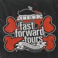 Atticus - Fast Forward Tours - Tour Promo Volume IV *NEU*