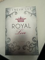 Geneva Lee: Royal Love - Ein Versprechen für die Ewigkeit!