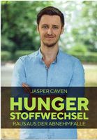Hunger und Stoffwechsel - Jasper Vaven