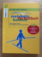 Metabolic Balance  Das Kochbuch - Dr. med. Wolf Funfack